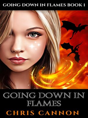 cover image of Going Down In Flames